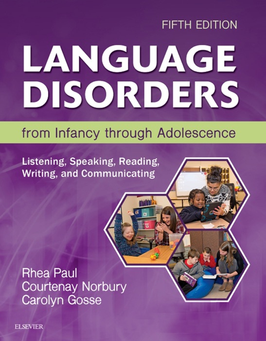 Language Disorders from Infancy Through Adolescence