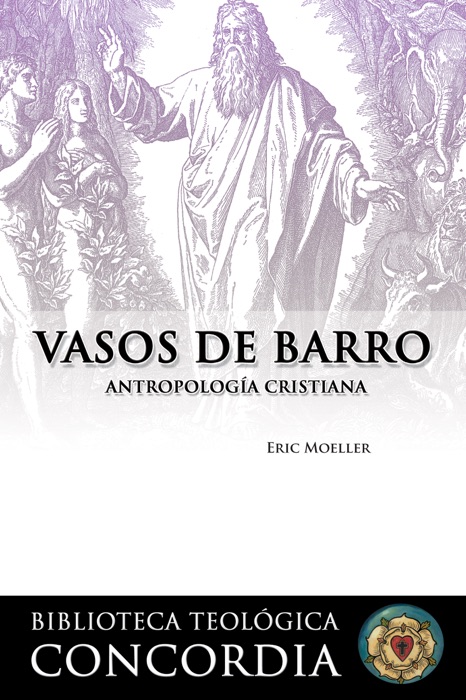 Vasos de Barro:  La Antropología Cristiana