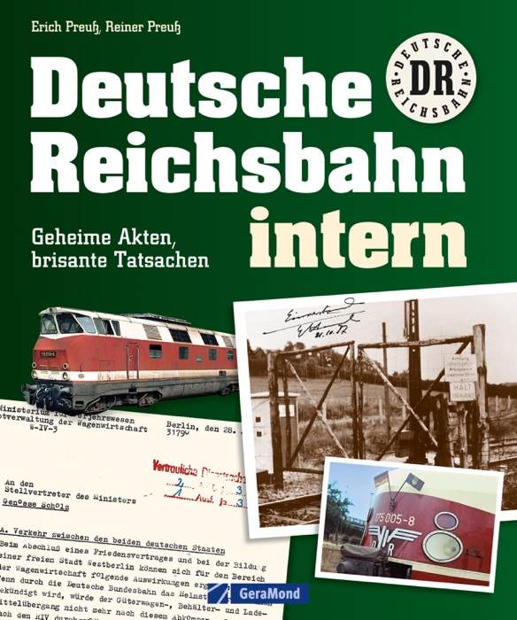 Deutsche Reichsbahn intern - Bild Dokumentation