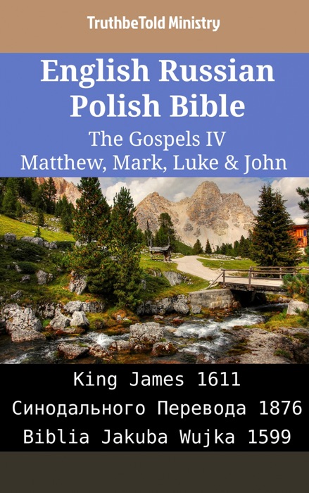 English Russian Polish Bible - The Gospels IV - Matthew, Mark, Luke & John