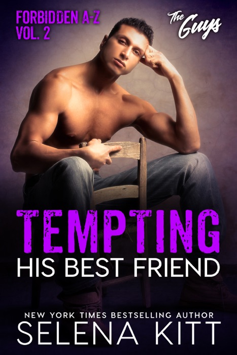 Tempting His Best Friend: Forbidden Love A-Z – The Guys – #2