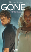 Gone tome 3 Mensonges - Michael Grant