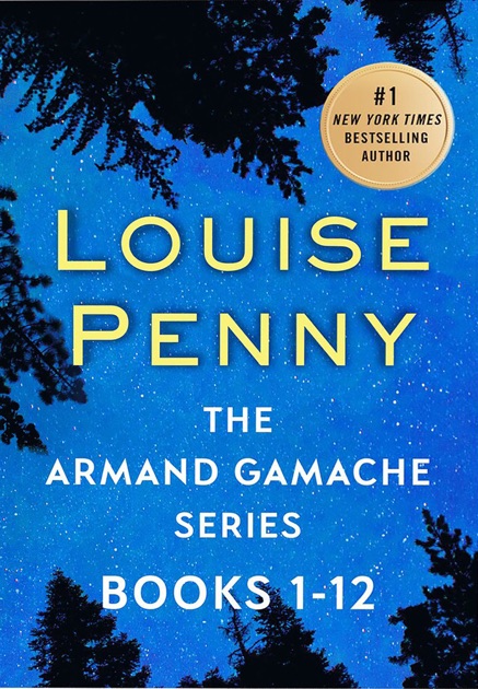 The Armand Gamache Series, Books 1-12 by Louise Penny on iBooks