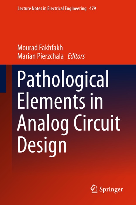 Pathological Elements in Analog Circuit Design