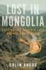 Colin Angus - Lost in Mongolia artwork