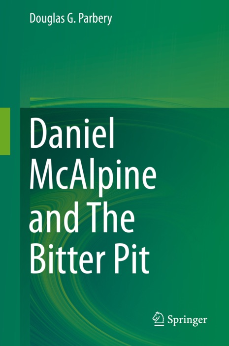 Daniel McAlpine and the Bitter Pit