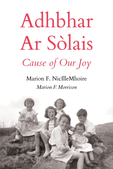 Adhbhar ar Sòlais / Cause of Our Joy
