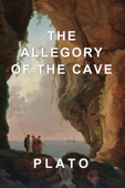 The Allegory of the Cave - Plato