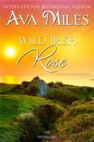 Ava Miles - Wild Irish Rose artwork