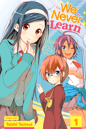 Read & Download We Never Learn, Vol. 1 Book by Taishi Tsutsui Online