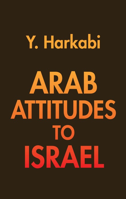 Arab Attitudes to Israel