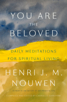 Henri J.M. Nouwen - You Are the Beloved artwork