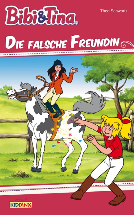 Bibi & Tina - Die falsche Freundin
