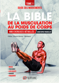 La bible de la musculation au poids de corps - Christophe Pourcelot