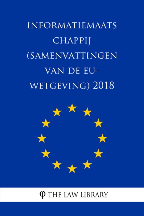 Informatiemaatschappij (Samenvattingen van de EU-wetgeving) 2018