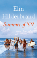 Elin Hilderbrand - Summer of '69 artwork