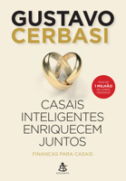 Gustavo Cerbasi - Casais inteligentes enriquecem juntos artwork