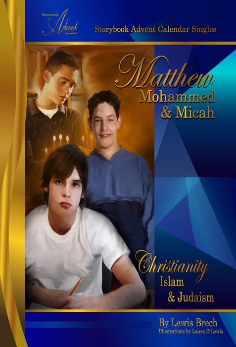 Matthew, Mohammed & Micah: Storybook Advent Calendar Singles