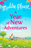 A Year of New Adventures - Maddie Please