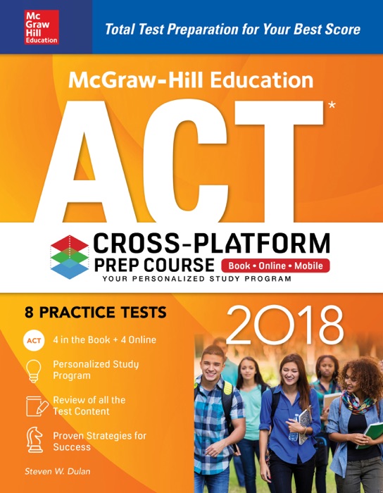 McGraw-Hill Education ACT 2018 Cross-Platform Prep Course