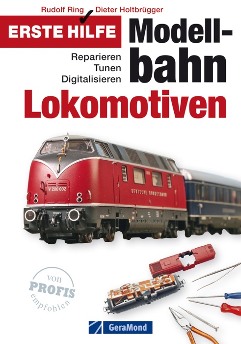 Erste Hilfe Modellbahn - Lokomotiven