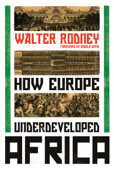 How Europe Underdeveloped Africa - Walter Rodney & Angela Davis