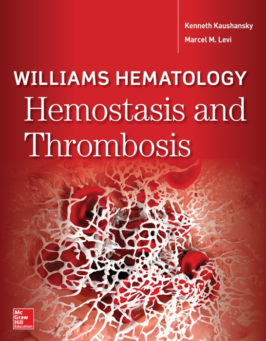 Williams Hematology Hemostasis and Thrombosis