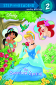 The Sweetest Spring (Disney Princess) - Apple Jordan, Gabriella Matta & Francesco Legramandi