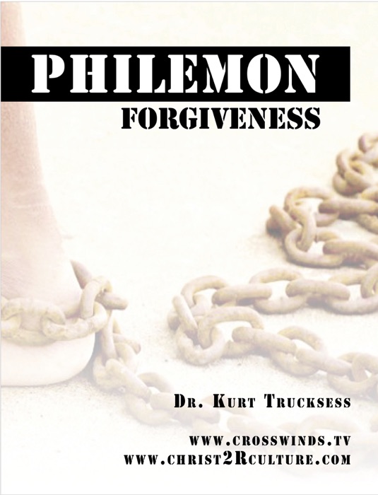 Philemon - Forgiveness