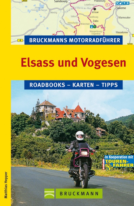 Bruckmanns Motorradführer Elsass und Vogesen