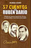 57 cuentos de Rubén Darío - Rubén Darío