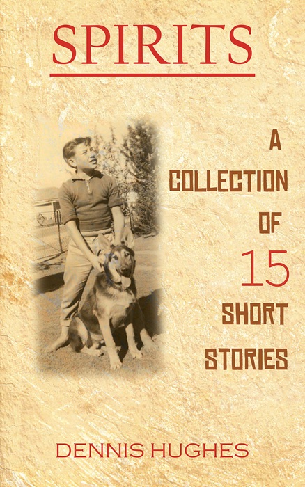 SPIRITS: A Collection of 15 Short Stories
