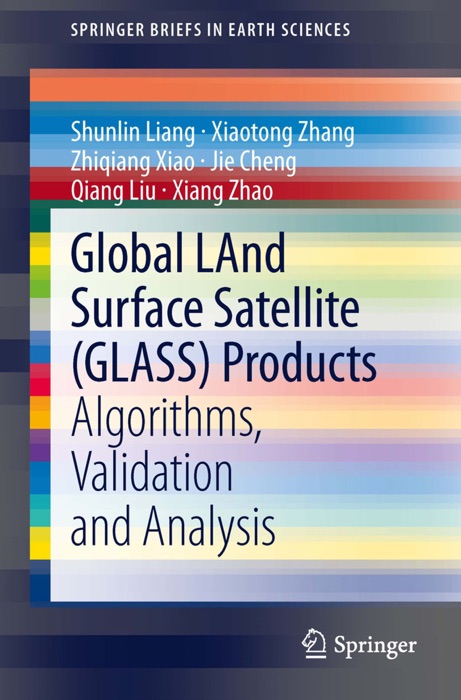 Global LAnd Surface Satellite (GLASS) Products