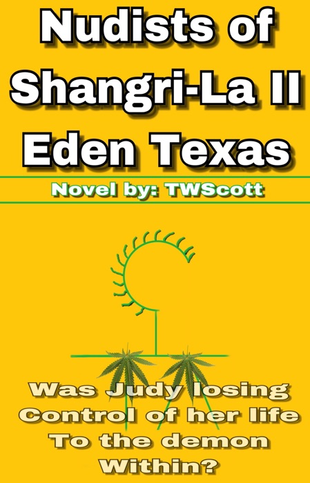 Nudists of Shangri-La II Eden Texas