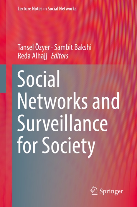 Social Networks and Surveillance for Society