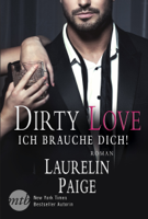 Laurelin Paige - Dirty Love - Ich brauche dich! artwork