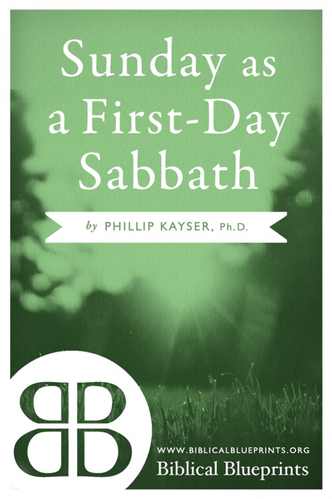 Sunday as a First-Day Sabbath