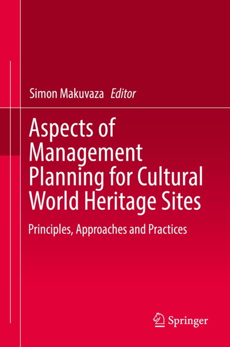 Aspects of Management Planning for Cultural World Heritage Sites