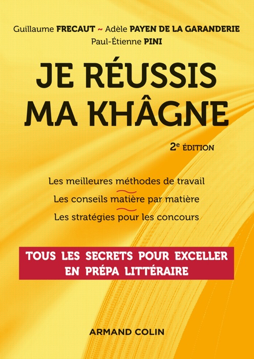 Je réussis ma khâgne - 2e éd.