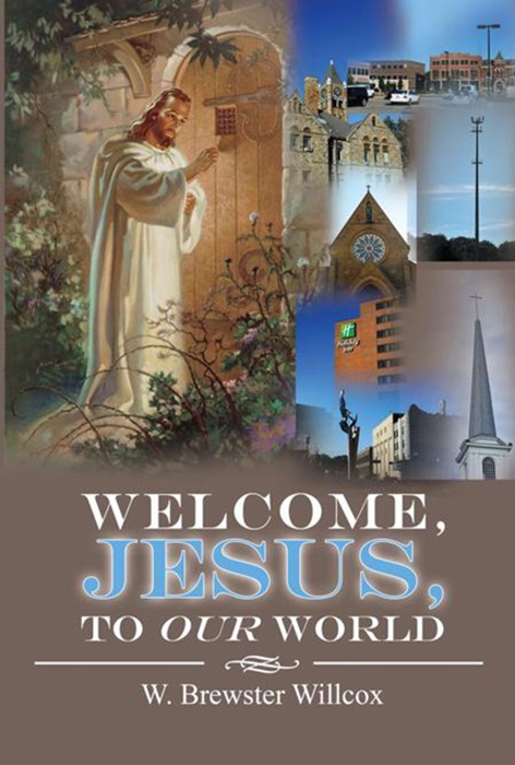 Welcome, Jesus, To Our World