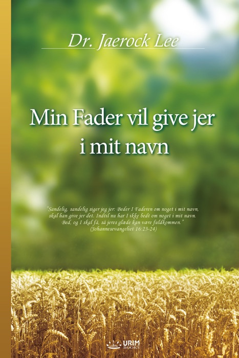 Min Fader vil give jer i mit navn