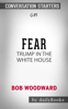Fear: Trump in the White House by Bob Woodward: Conversation Starters - Daily Books