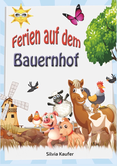 Ferien auf dem Bauernhof