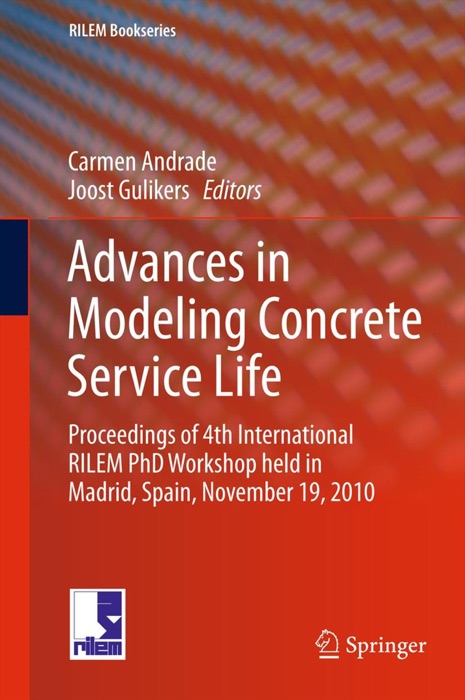 Advances in Modeling Concrete Service Life