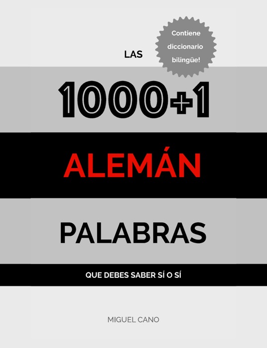 Alemán: Las 1000+1 Palabras que debes saber sí o sí