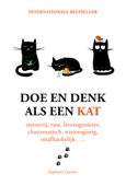 Doe en denk als een kat - Stéphane Garnier