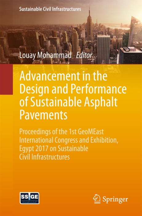 Advancement in the Design and Performance of Sustainable Asphalt Pavements