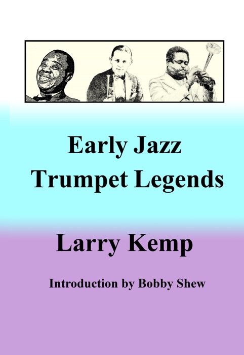 Early Jazz Trumpet Legends