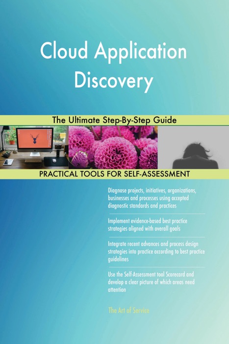 Cloud Application Discovery The Ultimate Step-By-Step Guide