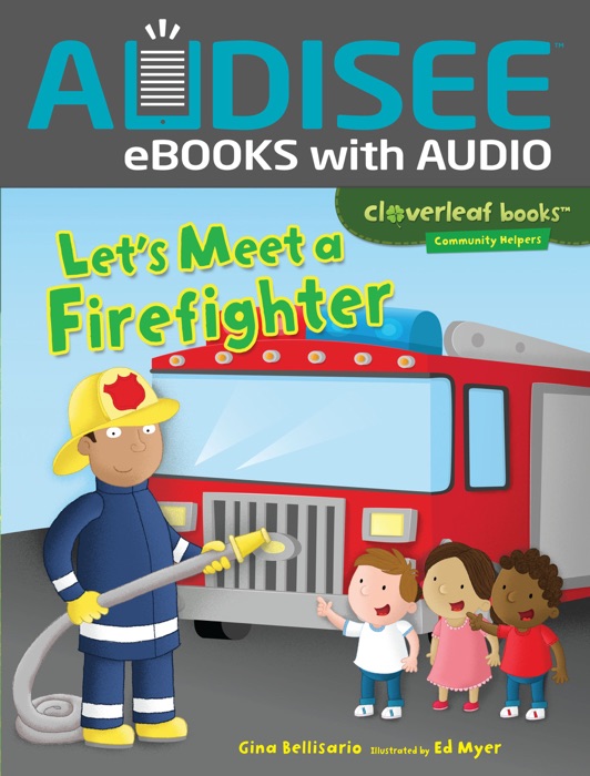 Let's Meet a Firefighter (Enhanced Edition)